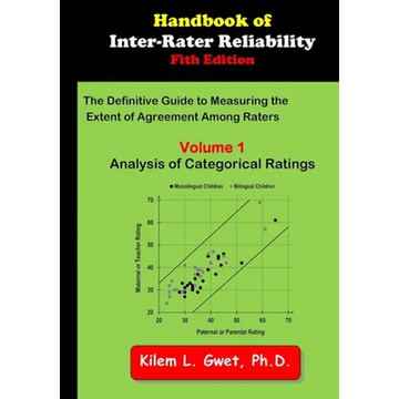 Handbook of Inter-Rater Reliability: Volume 1: Analysis of Categorical Ratings - Paperback