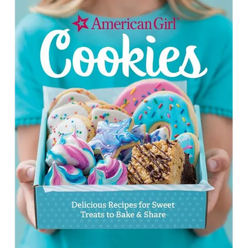American Girl Cookies: Delicious Recipes for Sweet Treats to Bake & Share - Hardcover