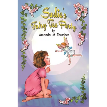 Sadie's Fairy Tea Party - Paperback