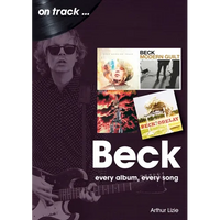 Beck: Every Album, Every Song - Paperback