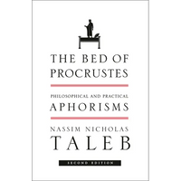 The Bed of Procrustes: Philosophical and Practical Aphorisms - Paperback