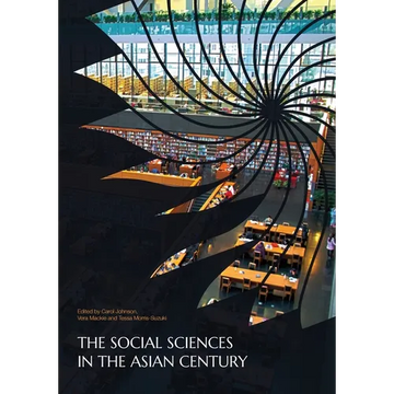 The Social Sciences in the Asian Century - Paperback