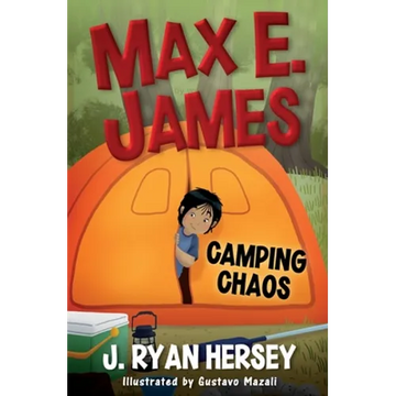 Max E. James: Camping Chaos - Paperback