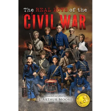 The Real Boys of the Civil War (Colored Edition) - Paperback