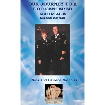 Our Journey to a God Centered Marriage Second Edition - Paperback