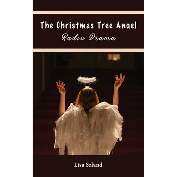 The Christmas Tree Angel Radio Drama - Paperback