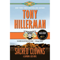 Sacred Clowns: A Leaphorn and Chee Novel - Paperback
