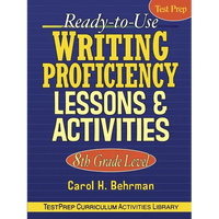 Ready-To-Use Writing Proficiency Lessons & Activities: 8th Grade Level - Paperback