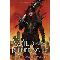 A Wild and Ruined Song - Paperback