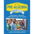 Pre-Algebra: Grades 6-8: Rational Numbers, Integer Models, Problem-Solving Strategies, Word Problems