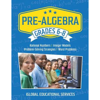 Pre-Algebra: Grades 6-8: Rational Numbers, Integer Models, Problem-Solving Strategies, Word Problems - Paperback