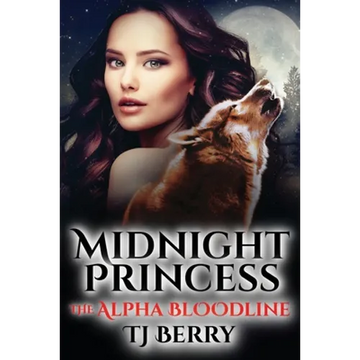 Midnight Princess: The Alpha Bloodline - Paperback