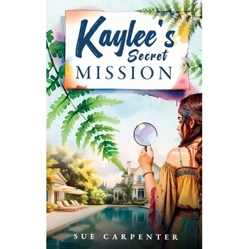 Kaylee's Secret Mission - Paperback