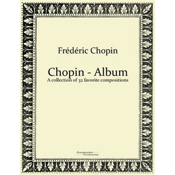 Chopin - Album: A collection of 32 favorite compositions - Paperback
