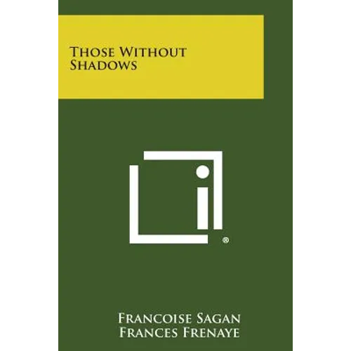 Those Without Shadows