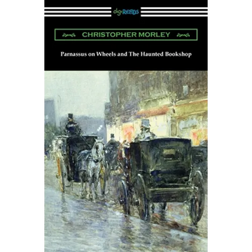 Parnassus on Wheels and The Haunted Bookshop - Paperback