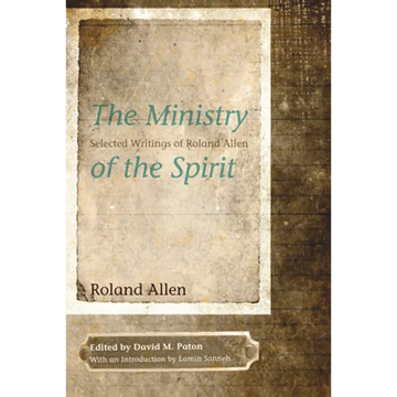 The Ministry of the Spirit - Paperback
