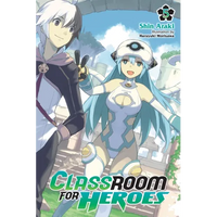 Classroom for Heroes, Vol. 5 - Paperback