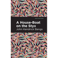 A House-Boat on the Styx - Paperback