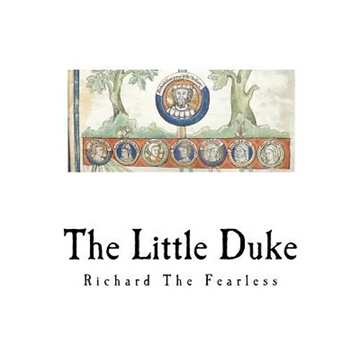 The Little Duke: Richard the Fearless - Paperback