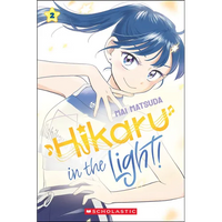 Hikaru in the Light! (Volume 2) - Paperback