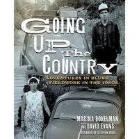 Going Up the Country: Adventures in Blues Fieldwork in the 1960s - Paperback