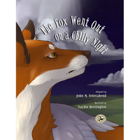 The Fox Went Out on a Chilly Night - Hardcover
