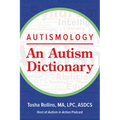 Autismology: An Autism Dictionary