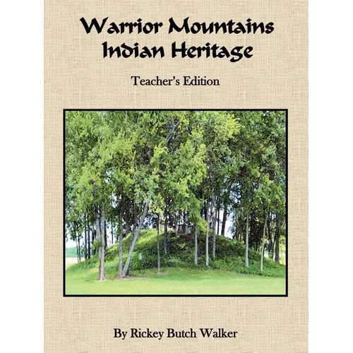 Warrior Mountains Indian Heritage - Teacher's Edition