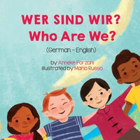 Who Are We? (German-English): Wer Sind Wir? - Paperback