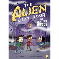 The Alien Next Door 13: The Bad Luck House - Paperback