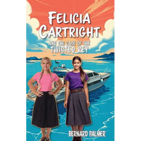 Felicia Cartright and the Case of the Twisted Key - Paperback