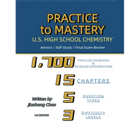 Practice to Mastery: U.S. High School Chemistry - Paperback