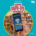 How Wi-Fi Works
