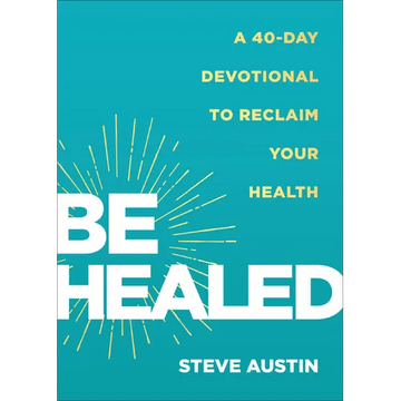 Be Healed - Hardcover