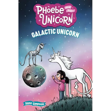 Galactic Unicorn: Another Phoebe and Her Unicorn Adventure Volume 22 - Paperback