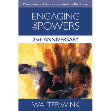 Engaging the Powers: 25th Anniversary Edition - Paperback