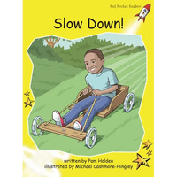 Slow Down! - Paperback