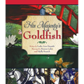 His Majestys Goldfish