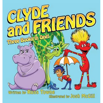 Clyde and Friends: Three Books in One! - Hardcover