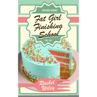 Fat Girl Finishing School - Paperback