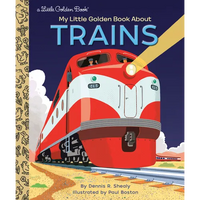 My Little Golden Book about Trains - Hardcover
