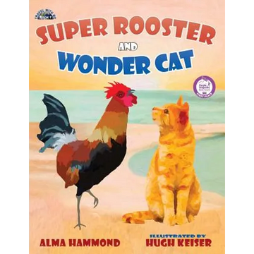Super Rooster and Wonder Cat - Paperback