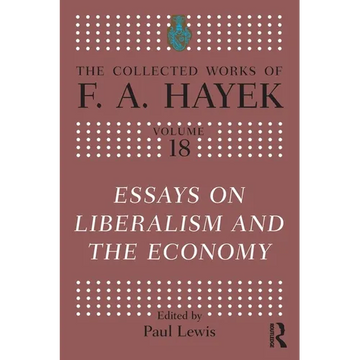 Essays on Liberalism and the Economy - Paperback