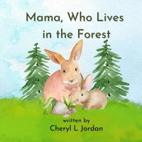 Mama, Who Lives in the Forest - Paperback