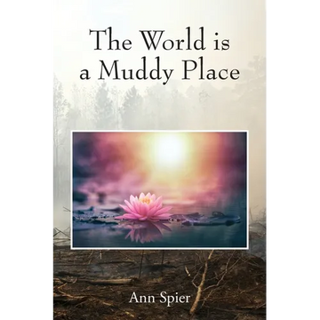 The World is a Muddy Place - Paperback