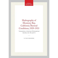 Hydrography of Monterey Bay, California.Thermal Conditions, 1929-1933: Transactions, American Philosophical Society (Vol. 29, Part 1) - Hardcover