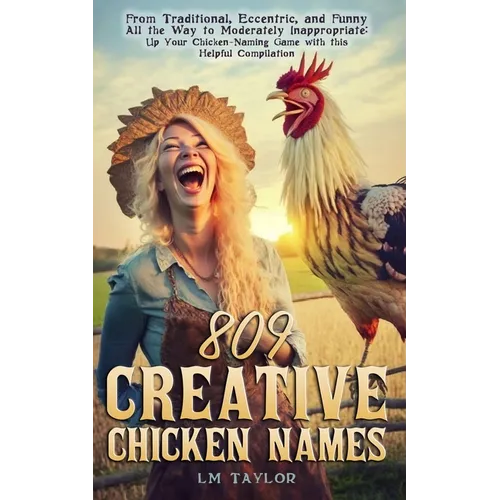 809 Creative Chicken Names