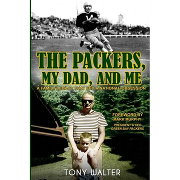 The Packers, My Dad, and Me - Paperback