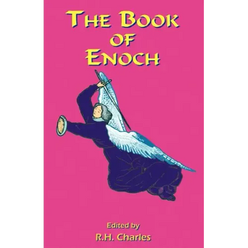 The Book of Enoch: A Work of Visionary Revelation and Prophecy, Revealing Divine Secrets and Fantastic Information about Creation, Salvat - Paperback